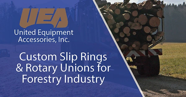 Custom Slip Rings and Rotary Unions for Forestry Industry